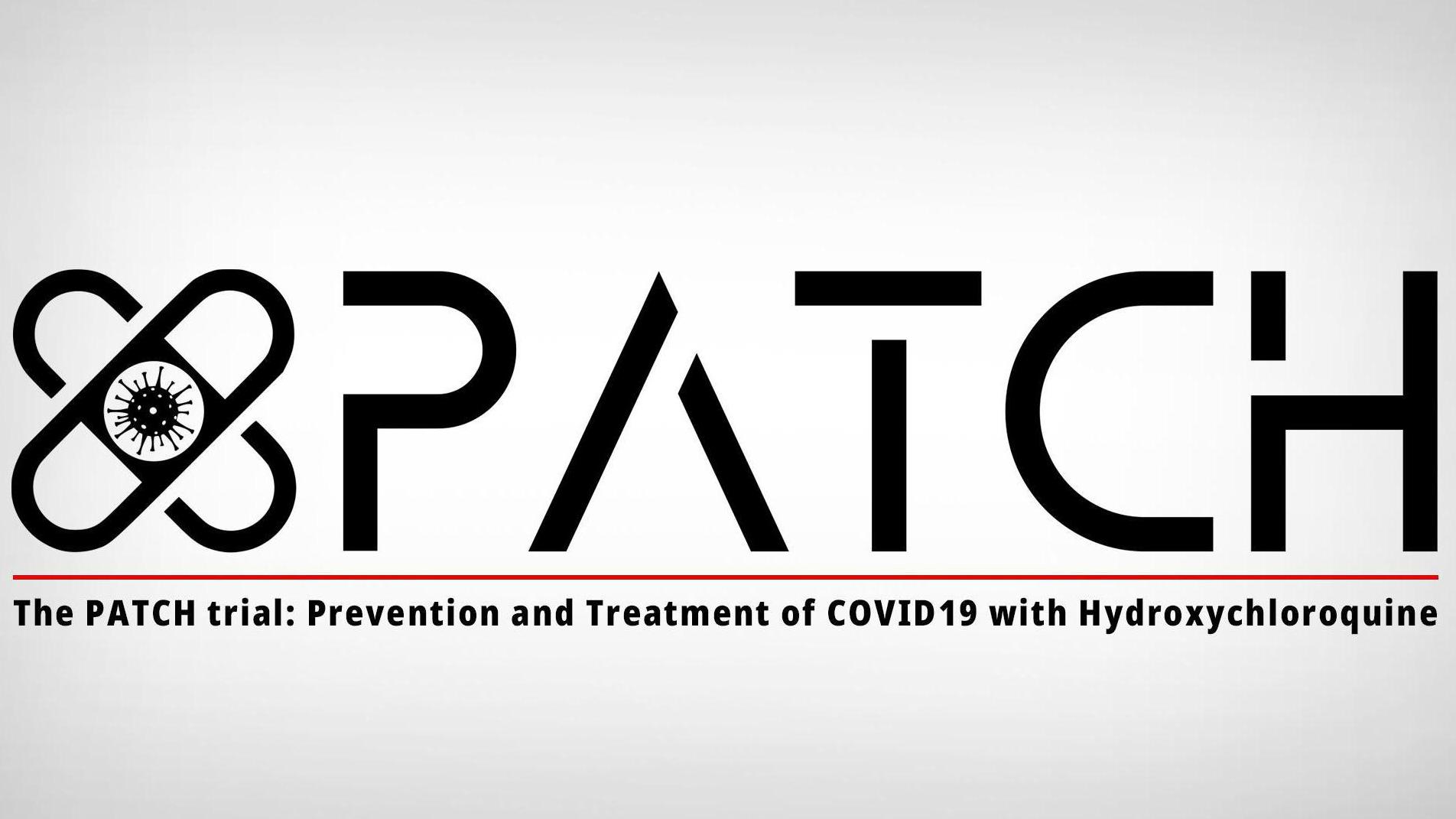 The PATCH trial for patients Quarantined at Home (Prevention and Treatment of COVID-19 with hydroxychloroquine)
